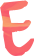 E